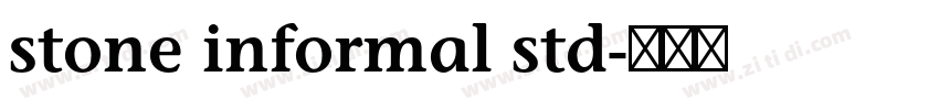 stone informal std字体转换